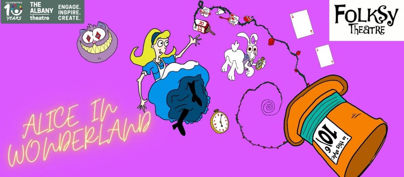 Alice in Wonderland » The Albany Theatre