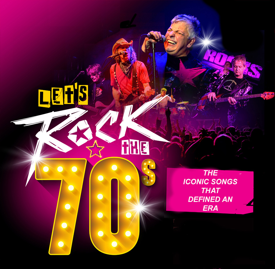 Let’s Rock The 70s » The Albany Theatre