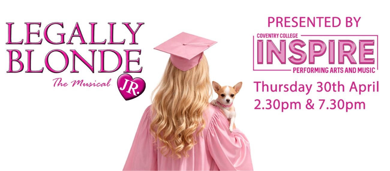 Coventry College - Legally Blonde