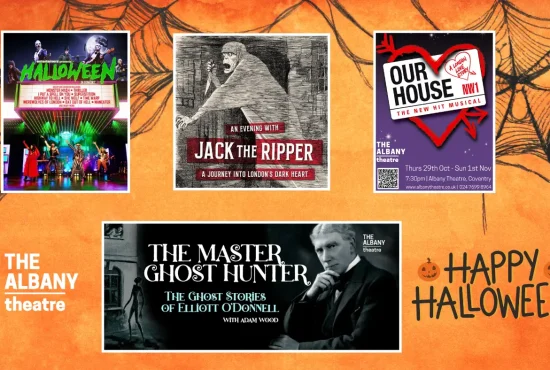 Halloween shows at the Albany Theatre Coventry